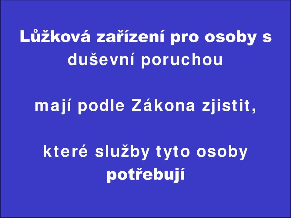 podle Zákona zjistit,