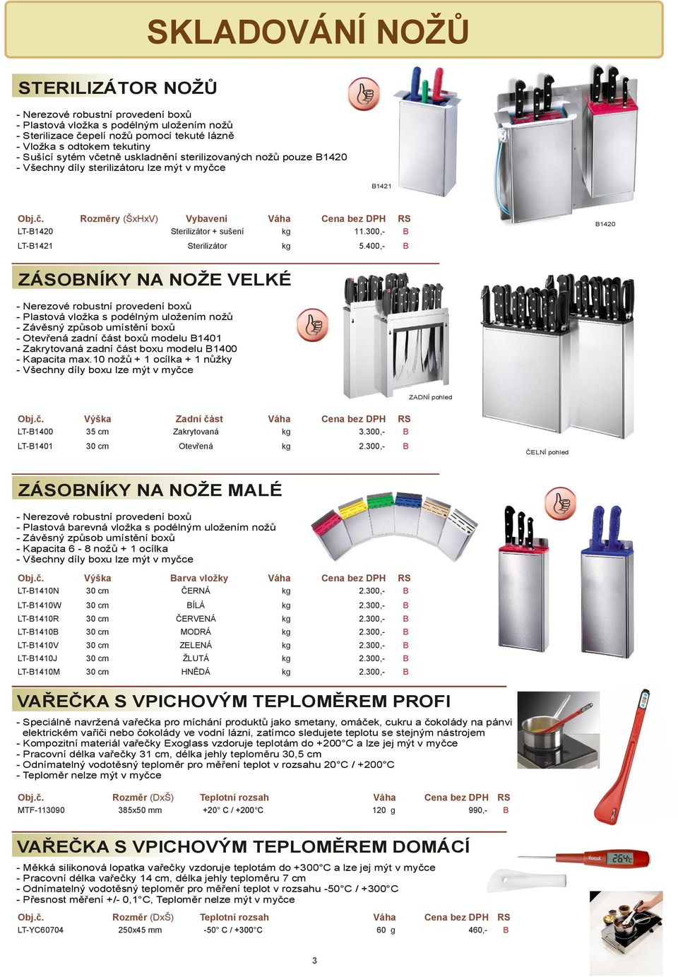 300,- LT-1421 Sterilizátor kg 5.