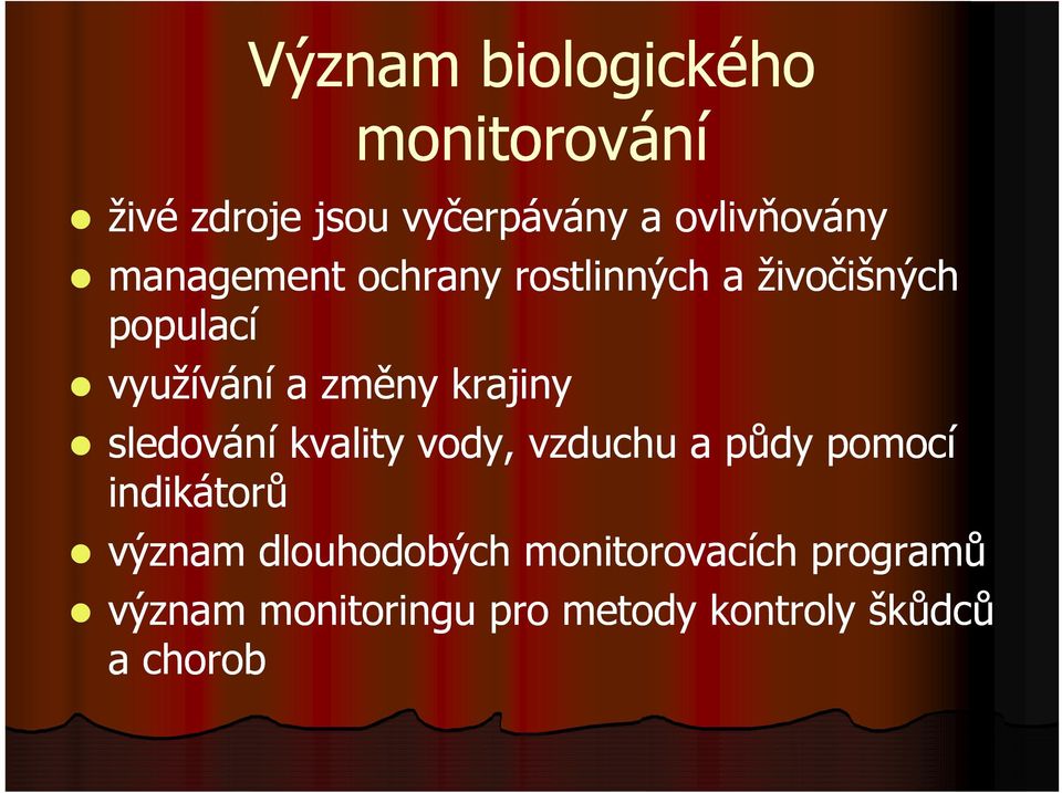 změny krajiny sledování kvality vody, vzduchu a půdy pomocí indikátorů význam