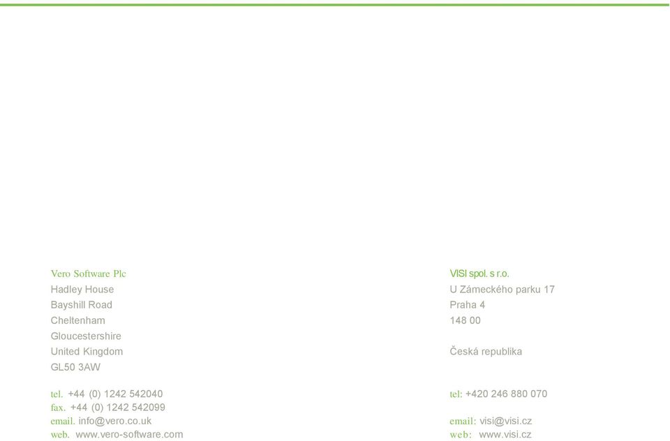 GL50 3AW tel. +44 (0) 1242 542040 tel: +420 246 880 070 fax.