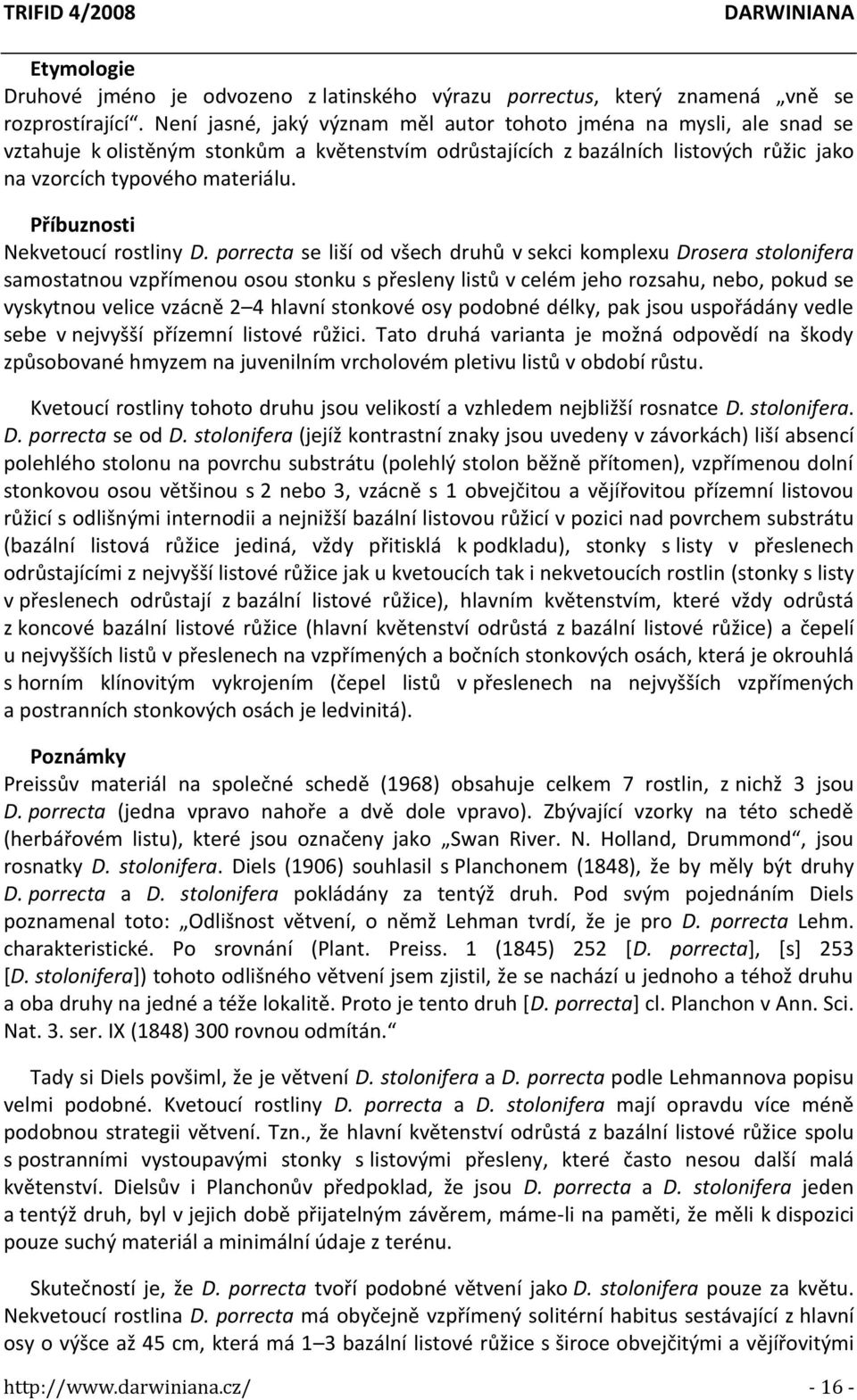 Příbuznosti Nekvetoucí rostliny D.