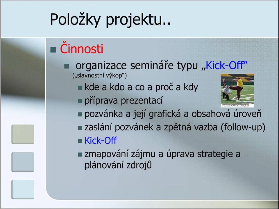 a kdo a co a proč a kdy příprava prezentací pozvánka a její grafická