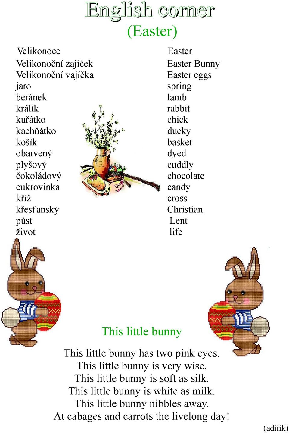křesťanský Christian půst Lent život life This little bunny This little bunny has two pink eyes. This little bunny is very wise.