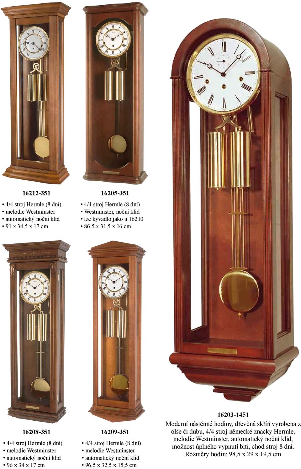 hodiny, dřevěná skříń vyrobena z olše či dubu, 4/4 stroj německé značky Hermle, melodie