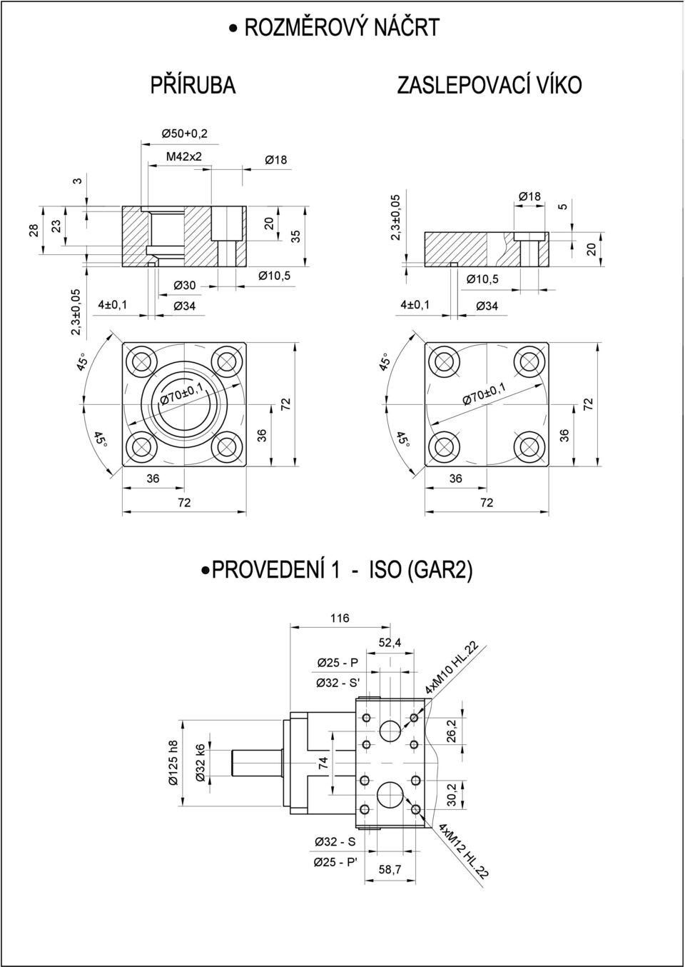 36 72 36 36 72 72 Ø25 - P Ø32 - S' 52,4 4xM10 HL.