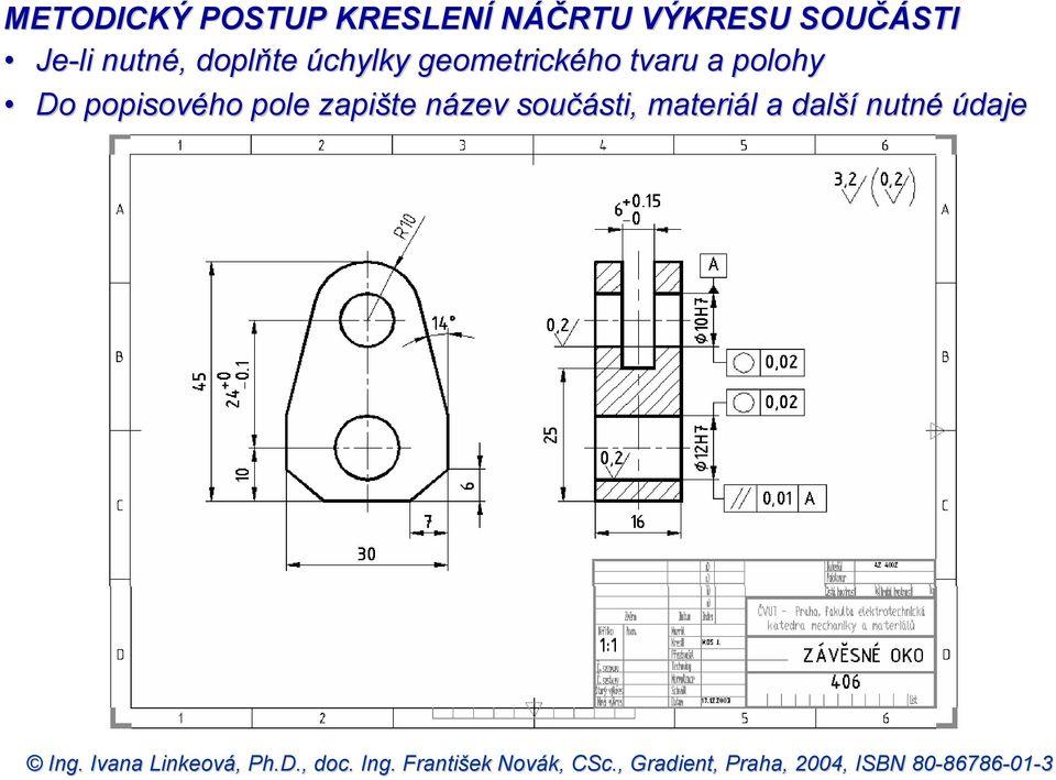 popisového pole zapište název