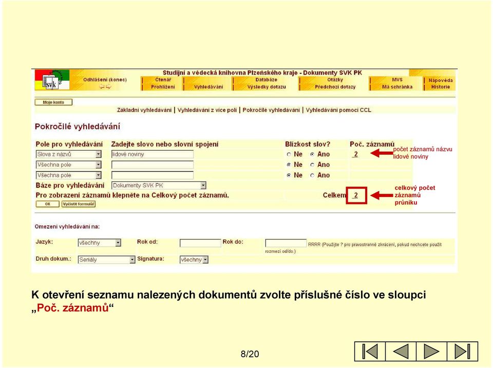 otevření seznamu nalezených dokumentů