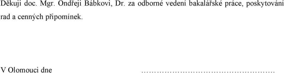 za odborné vedení bakalářské