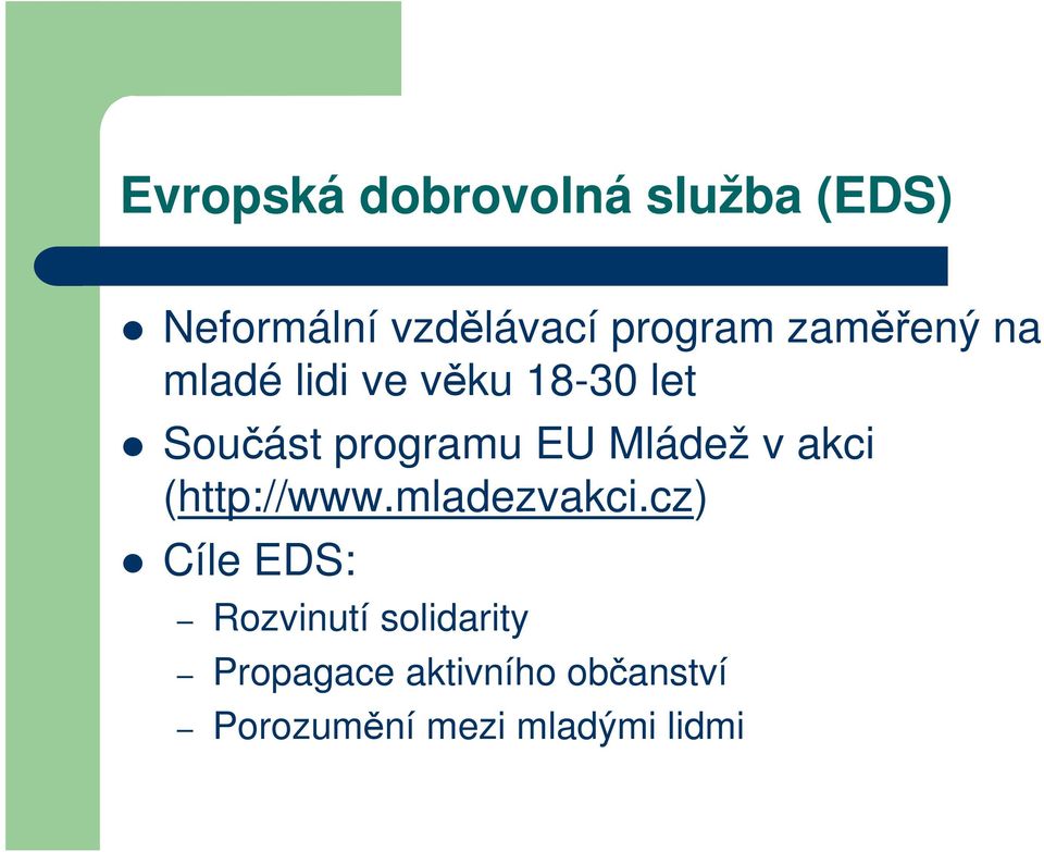 Mládež v akci (http://www.mladezvakci.