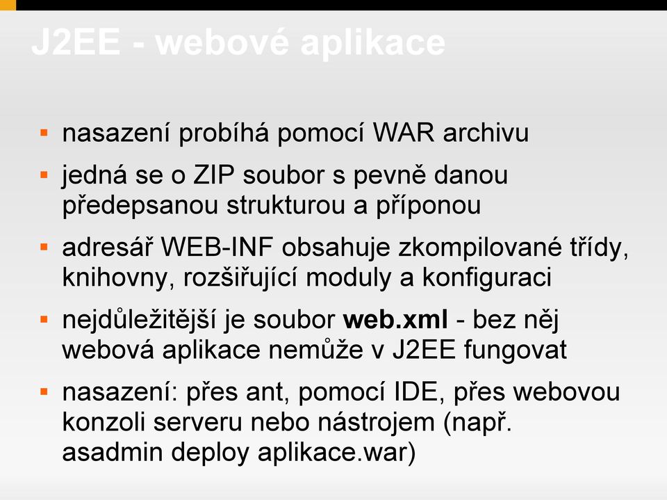 moduly a konfiguraci nejdůležitější je soubor web.