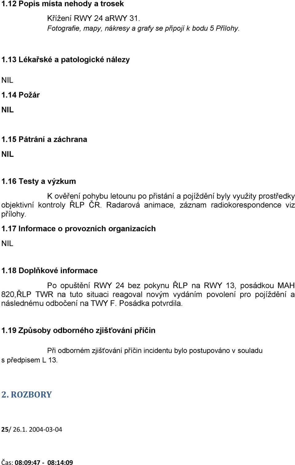 17 Informace o provozních organizacích 1.