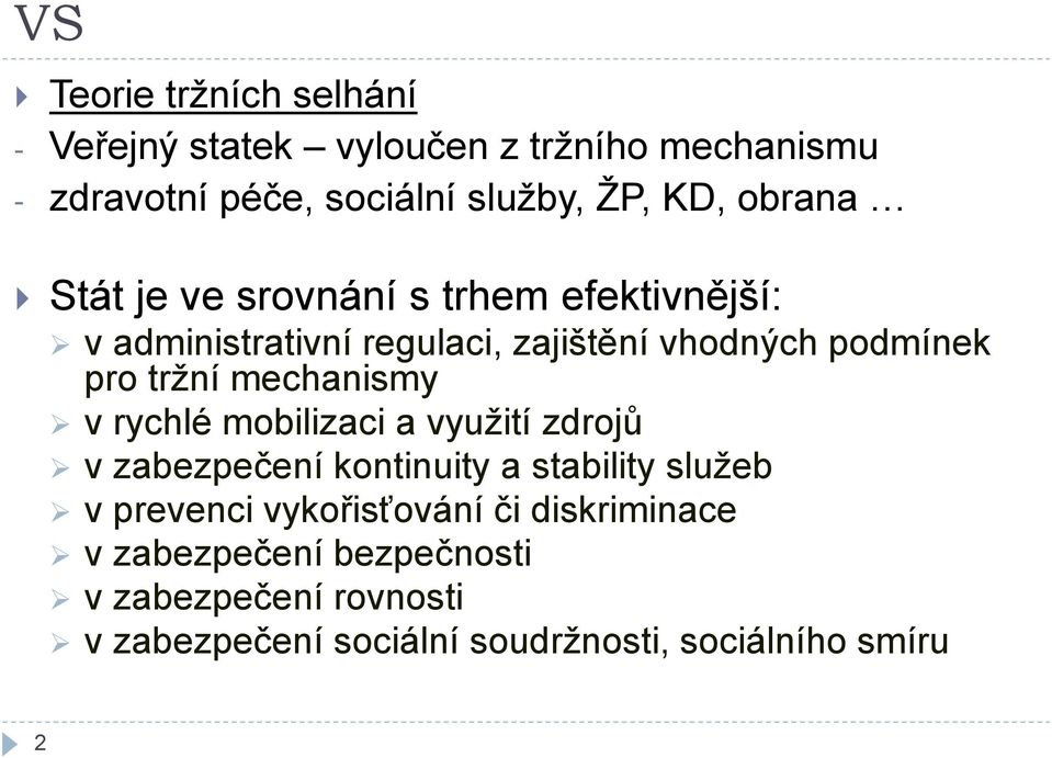 mechanismy v rychlé mobilizaci a vyuţití zdrojů v zabezpečení kontinuity a stability sluţeb v prevenci vykořisťování