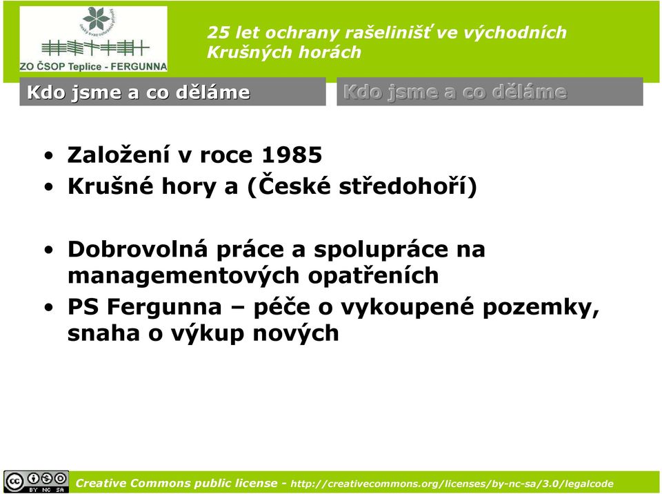 práce a spolupráce na managementových opatřeních PS