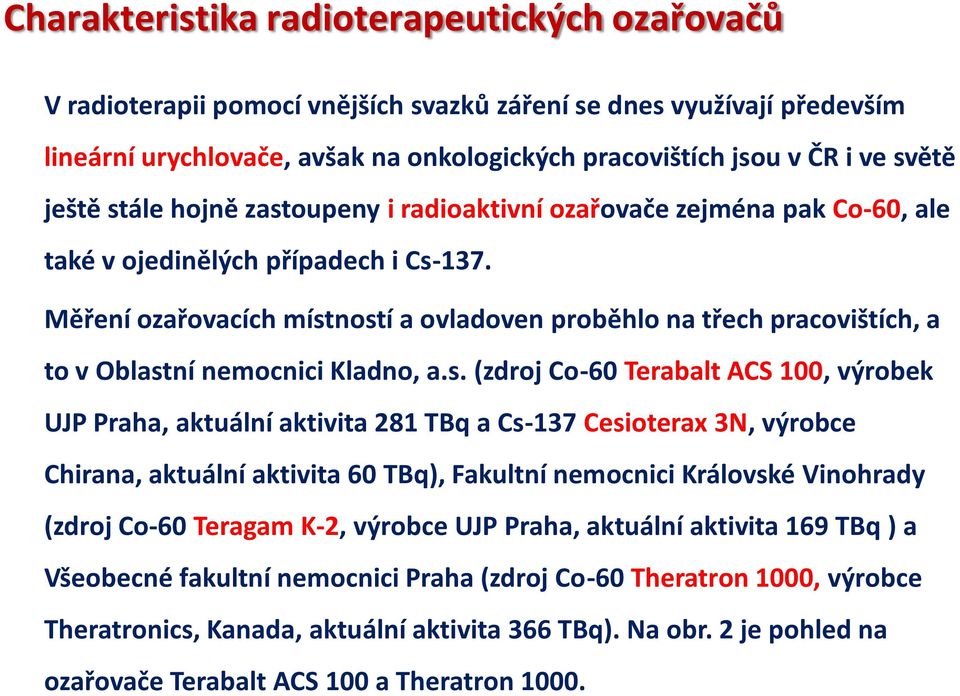 Měření ozařovacích míst