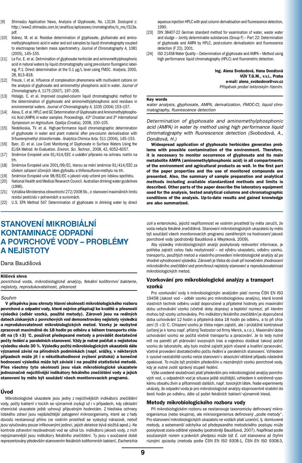 Journal of Chromatography A, 1081 (2005), 145 155. [11] Le Fur, E. et al.