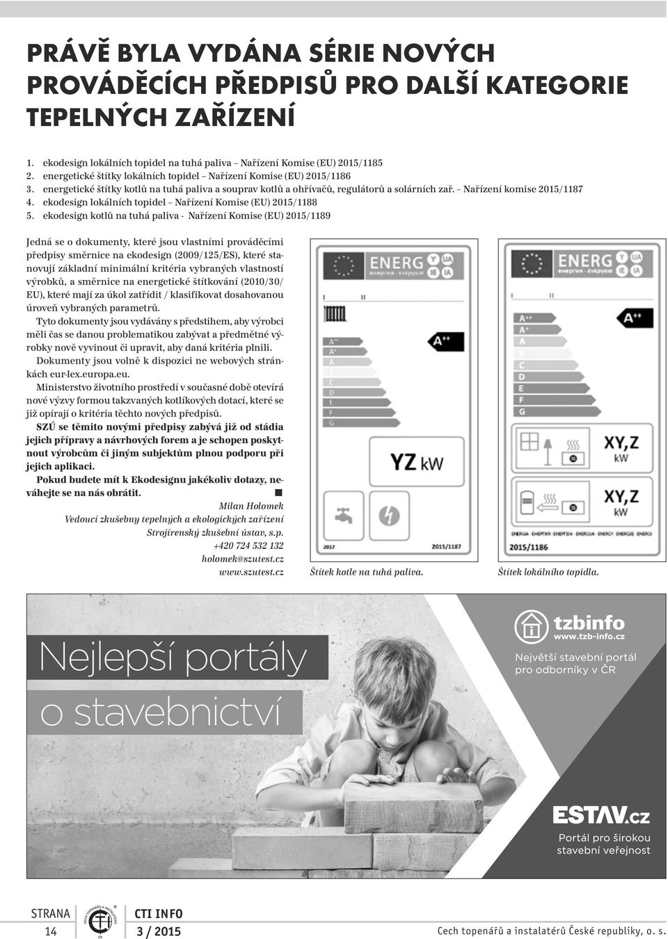 ekodesign lokálních topidel Nařízení Komise (EU) 2015/1188 5.