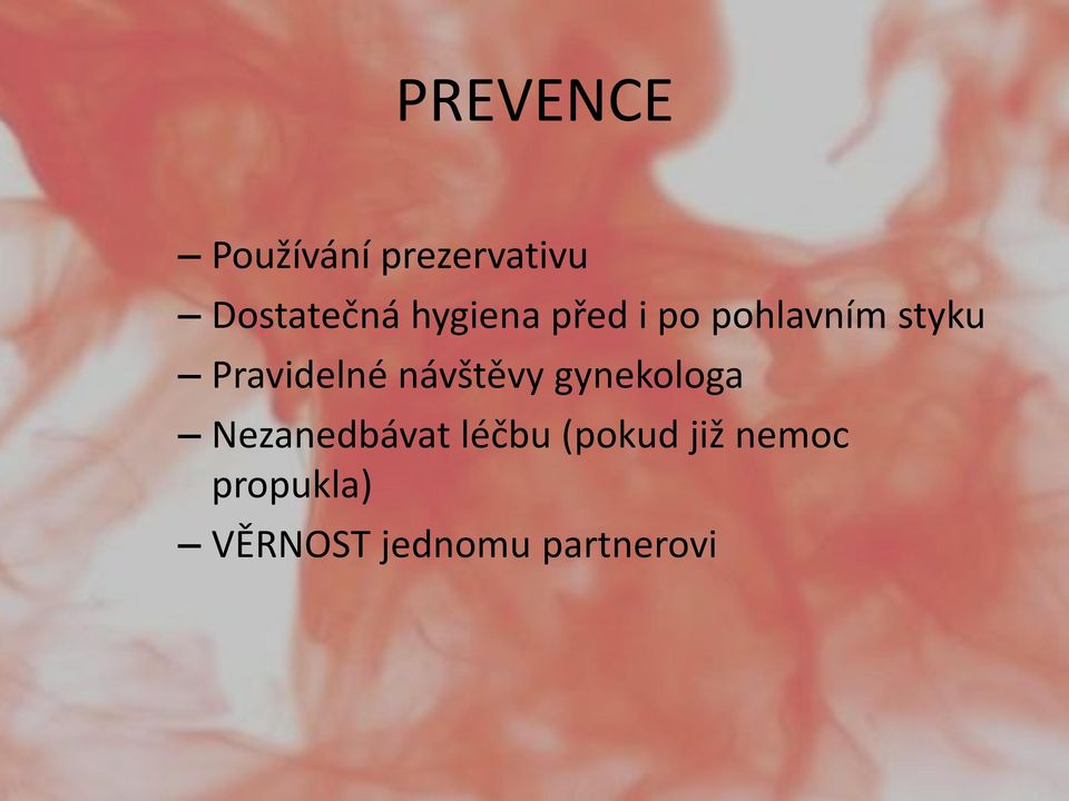 návštěvy gynekologa Nezanedbávat léčbu