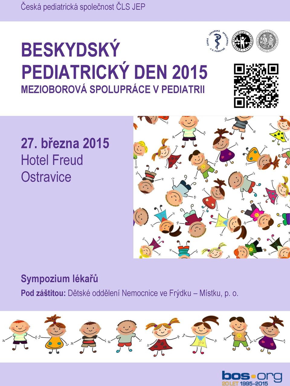 27. března 2015 Hotel Freud Ostravice Sympozium lékařů