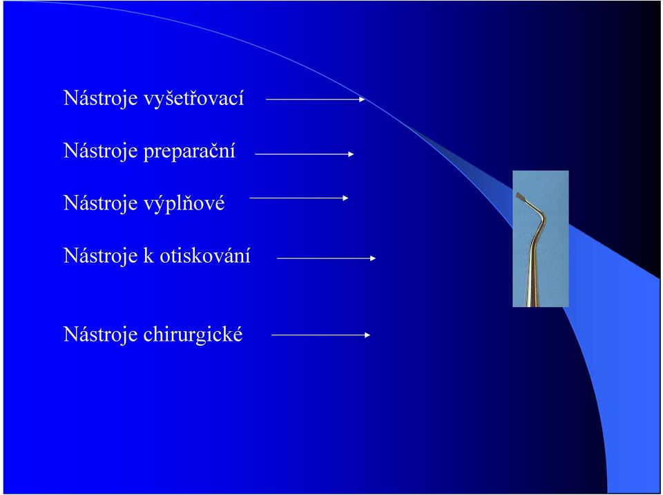 Nástroje výplňové
