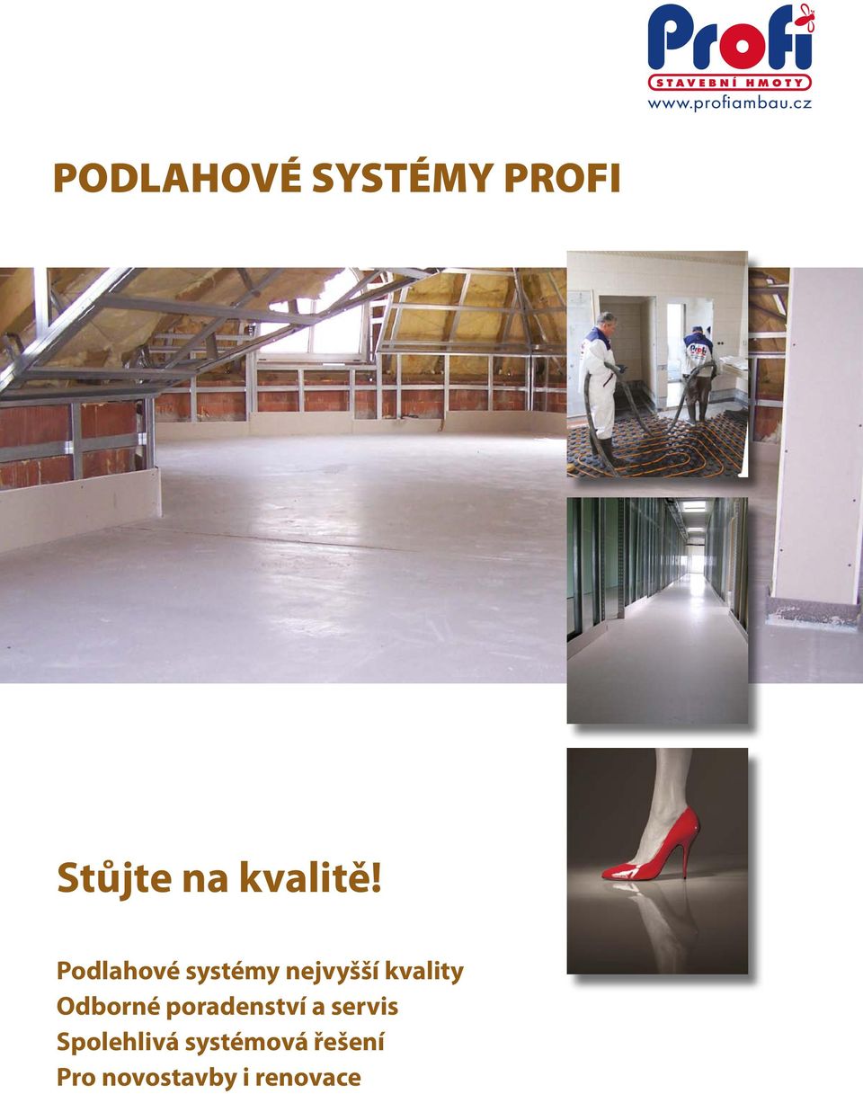 Podlahové systémy nejvyšší kvality