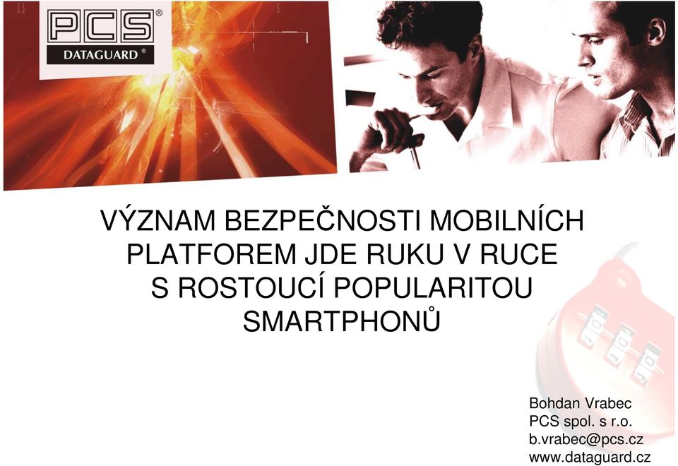 POPULARITOU SMARTPHONŮ Bohdan Vrabec