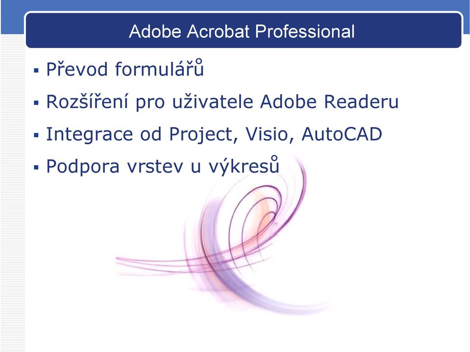 uživatele Adobe Readeru Integrace