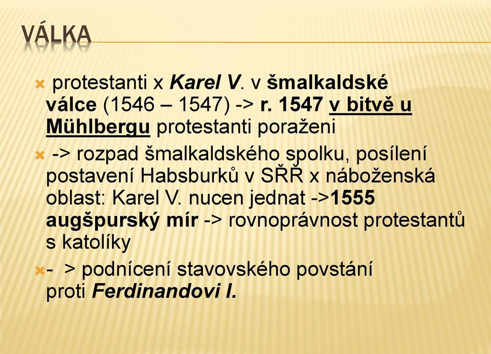 posílení postavení Habsburků v SŘŘ x náboženská oblast: Karel V.