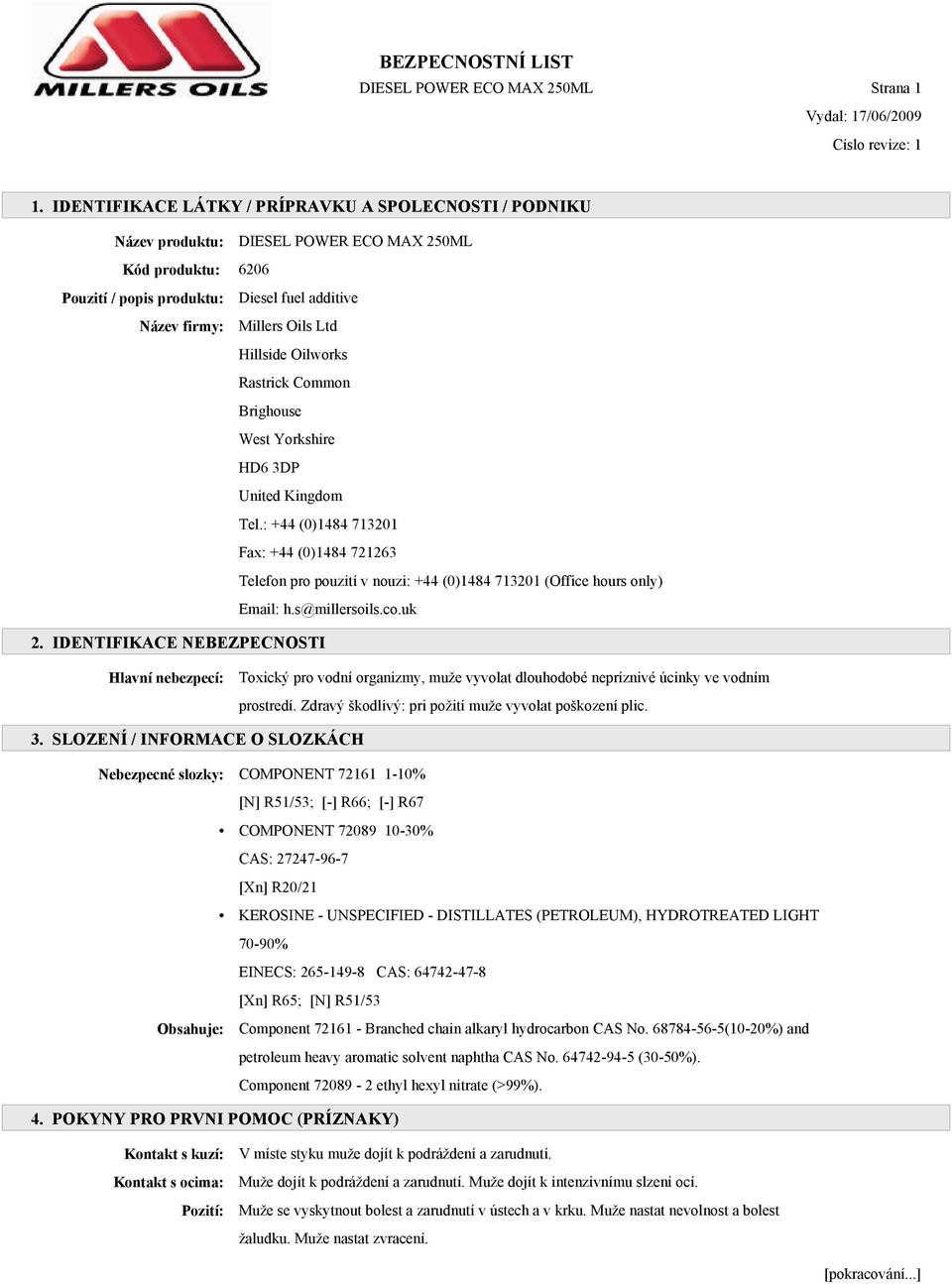 Hillside Oilworks Rastrick Common Brighouse West Yorkshire HD6 3DP United Kingdom Tel.