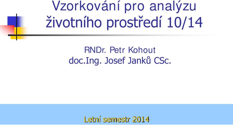 RNDr. Petr Kohout doc.ing.