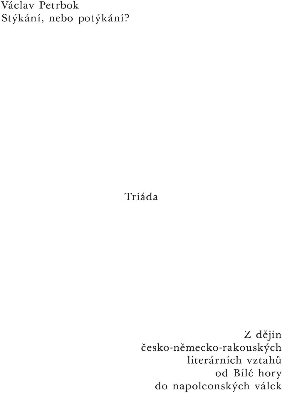 Triáda Z dějin