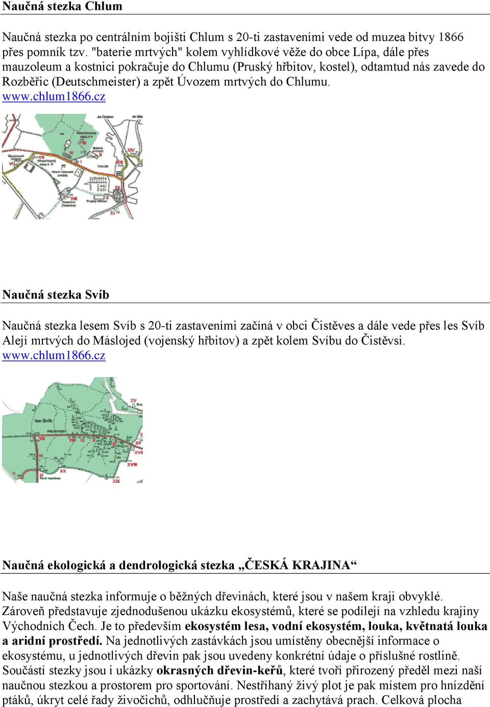 mrtvých do Chlumu. www.chlum1866.