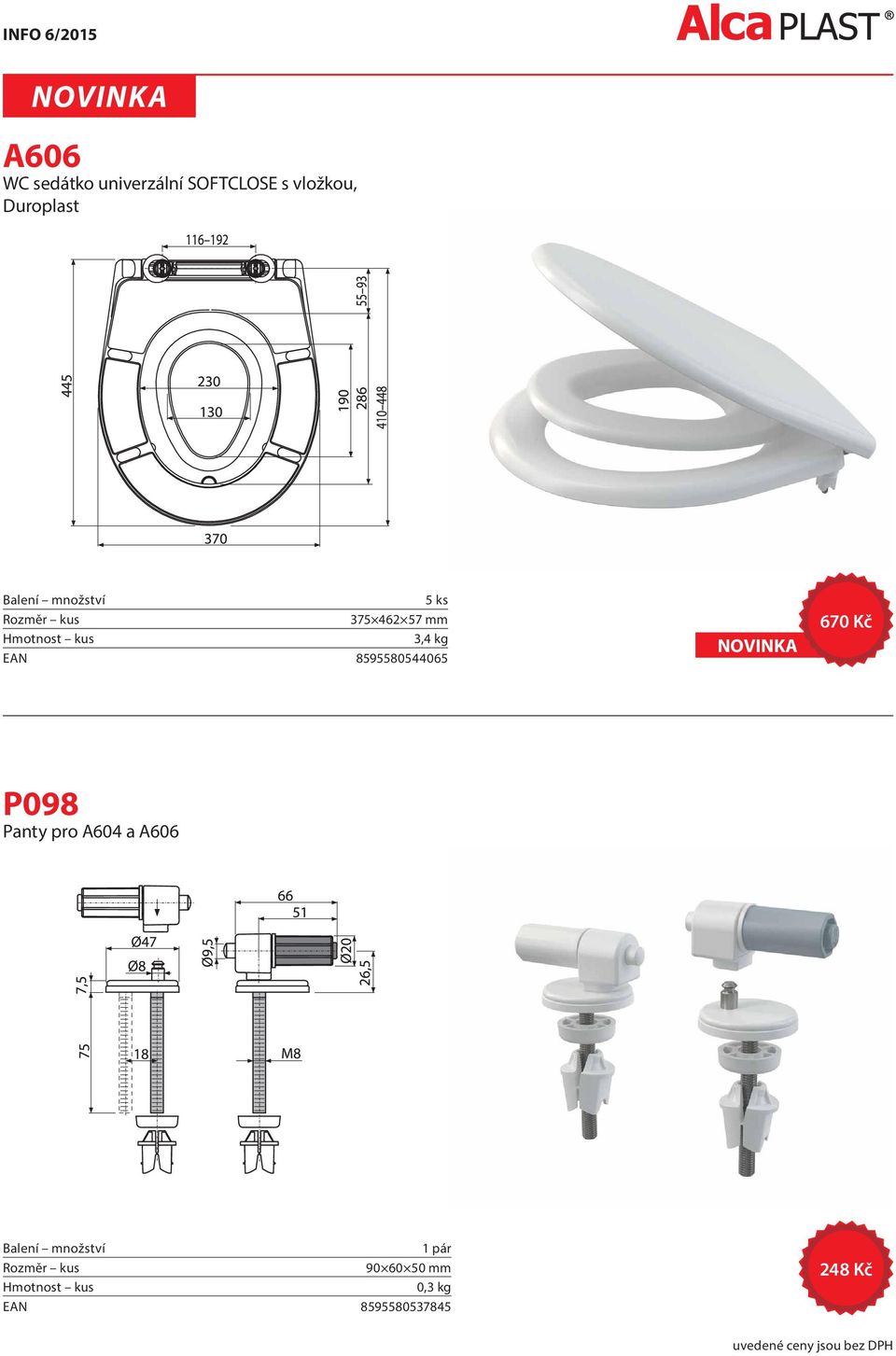 8595580544065 670 Kč P098 Panty pro A604