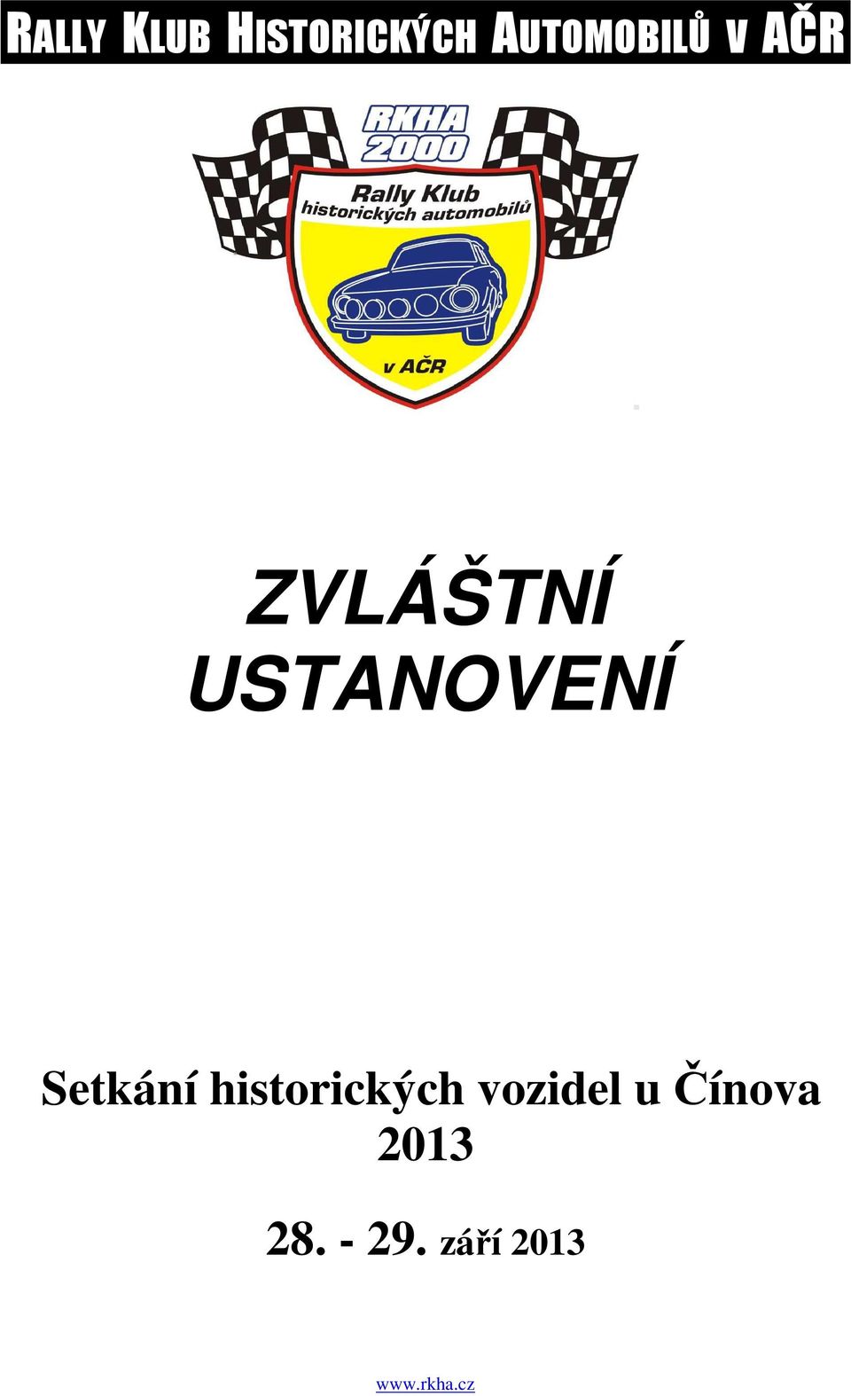 USTANOVENÍ Setkání historických