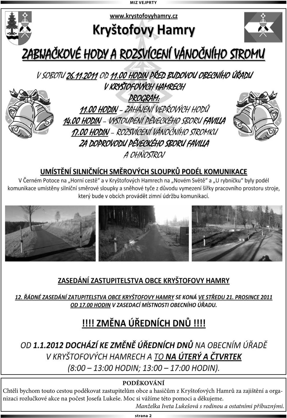 rozlučkové akce na počest Josefa Lukeše.