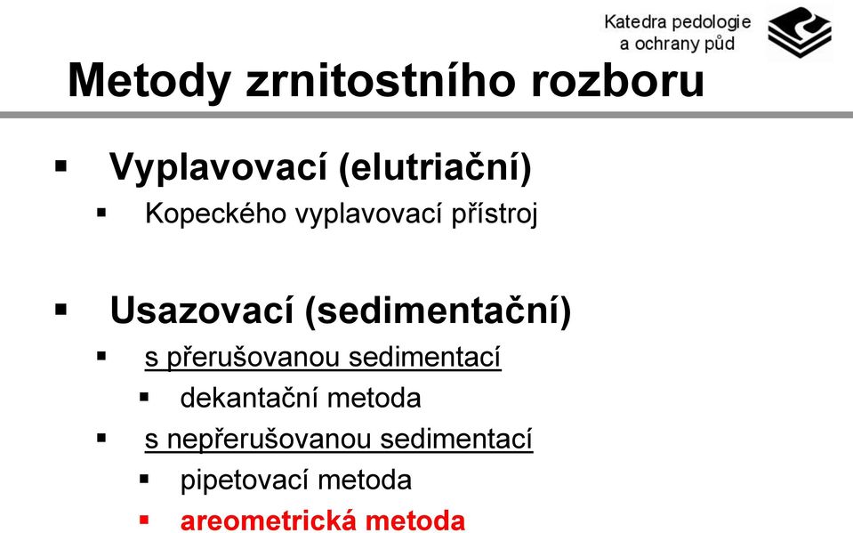 (sedimentační) s přerušovanou sedimentací dekantační