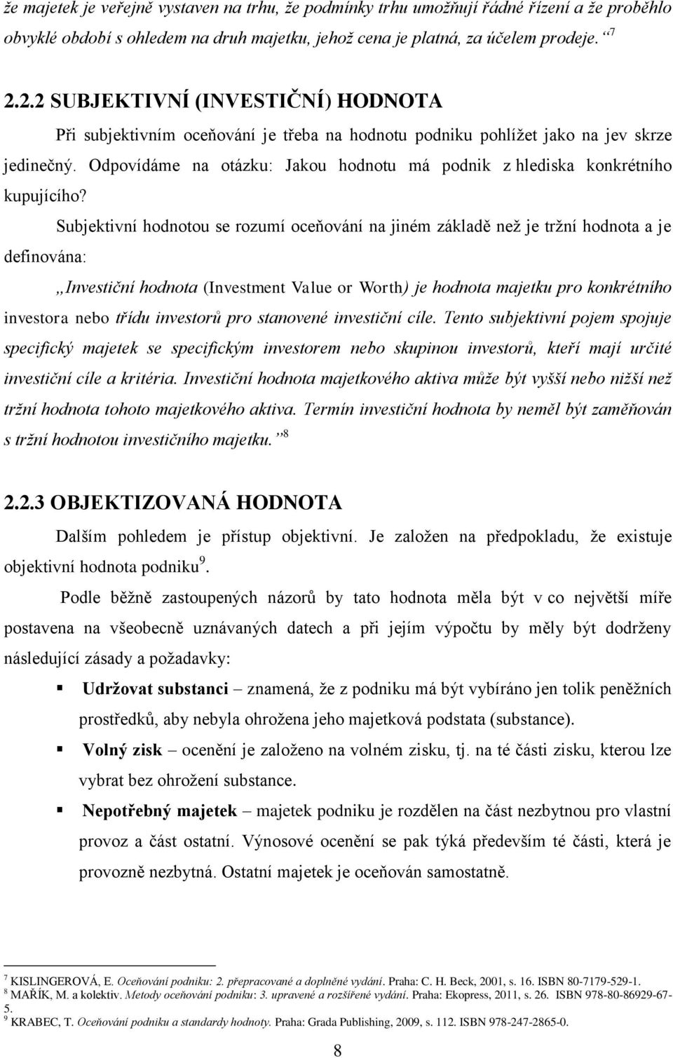 Odpovídáme na otázku: Jakou hodnotu má podnik z hlediska konkrétního kupujícího?