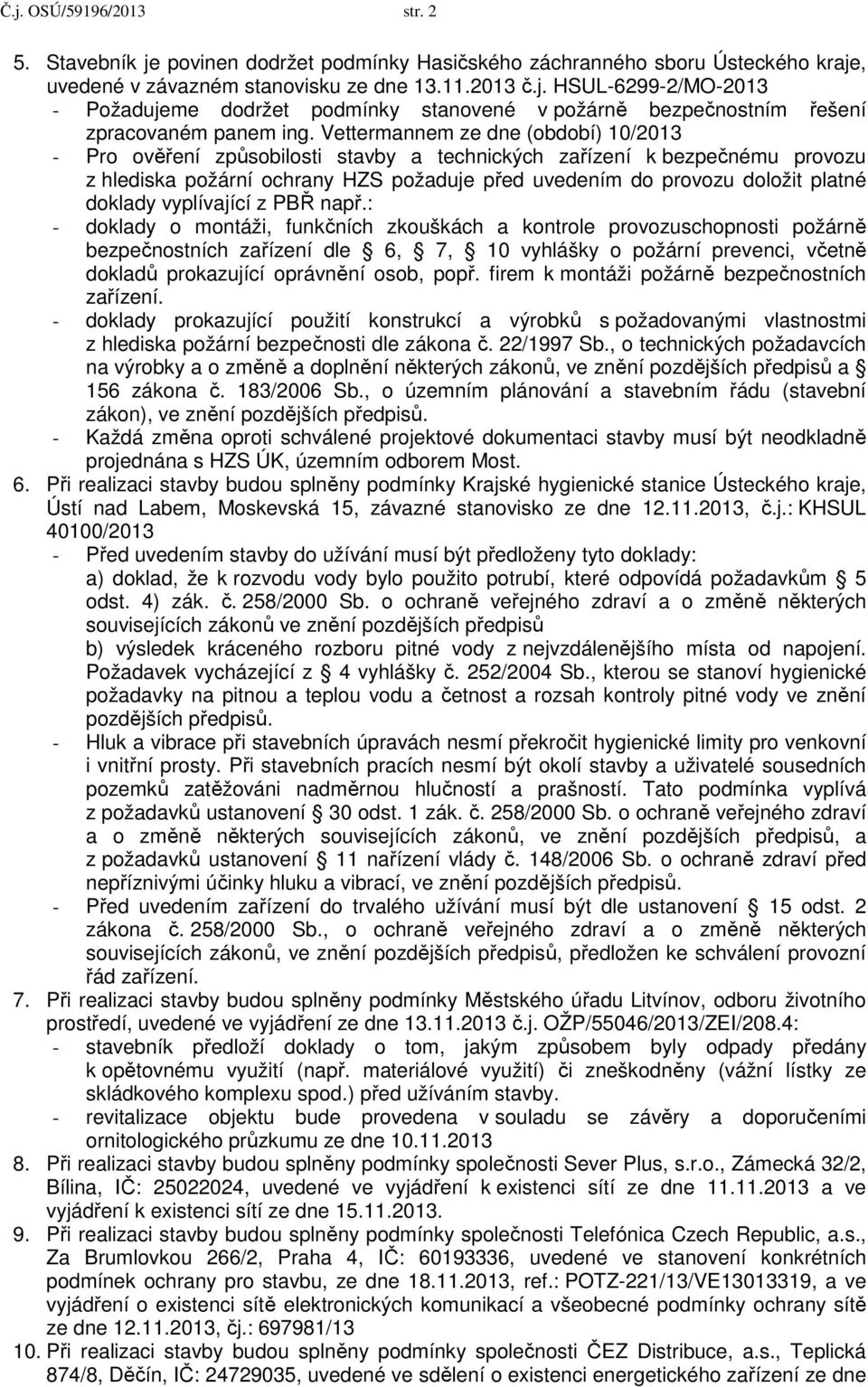 doklady vyplívající z PBŘ např.