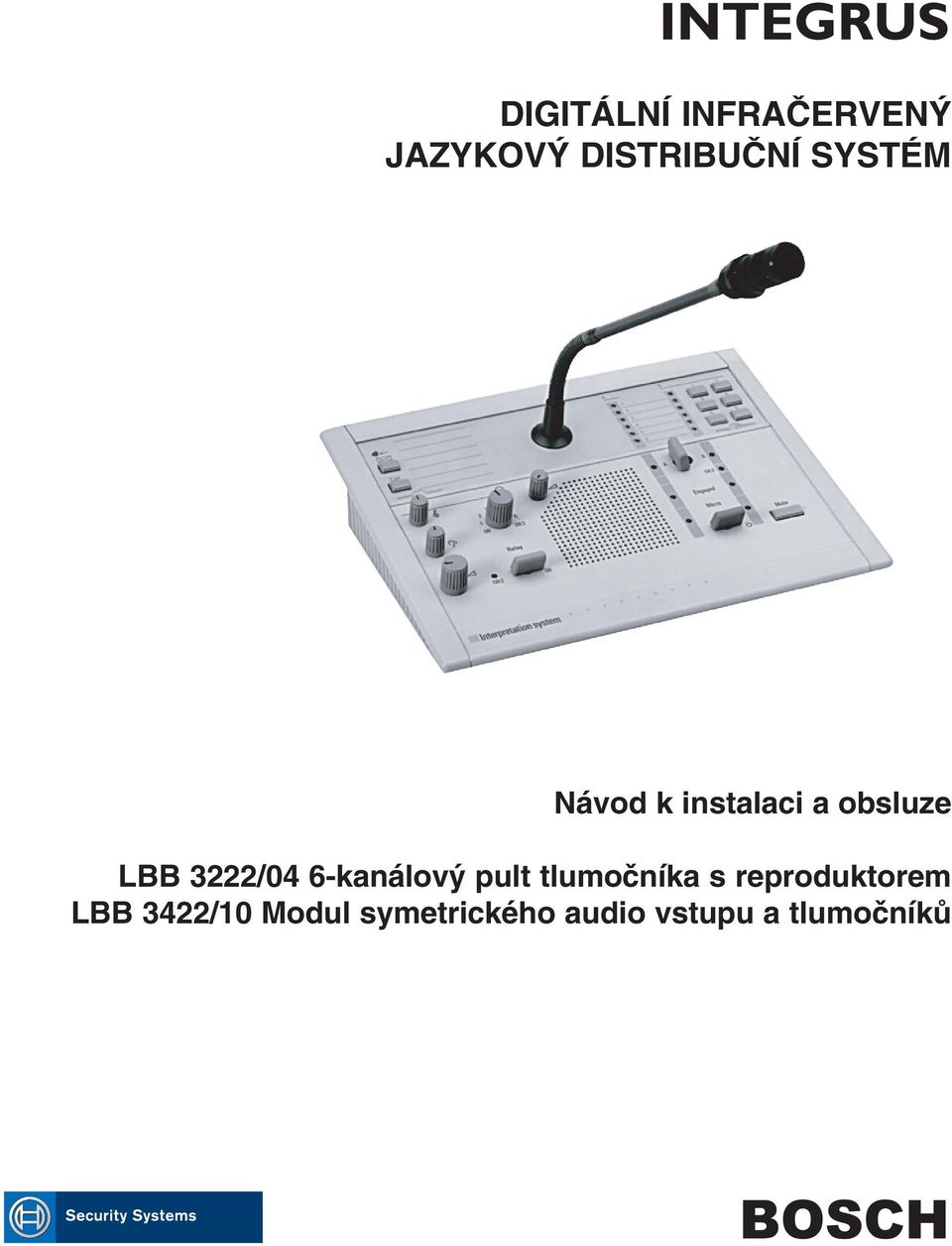 6-kanálový pult tlumočníka s reproduktorem LBB