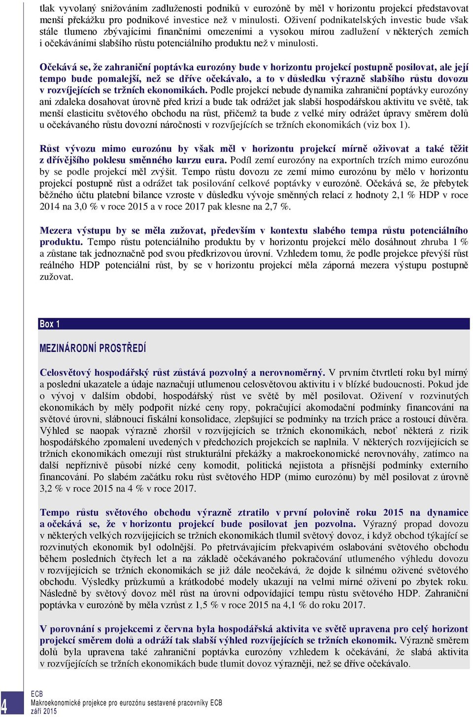 minulosti.