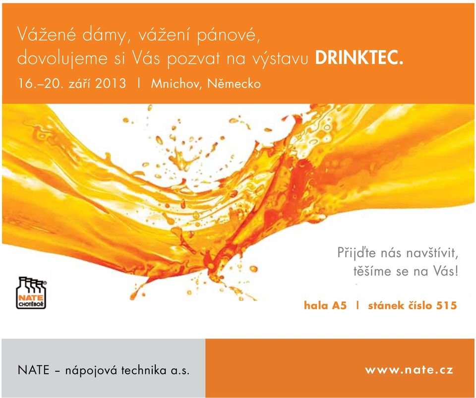 září 2013 Mnichov, Německo Přijďte nás navštívit,