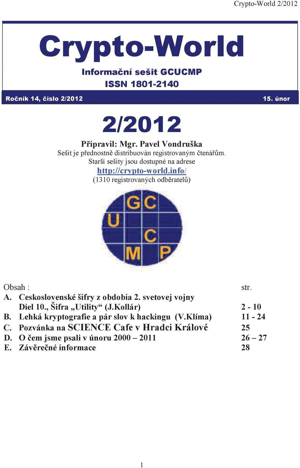 Ceskoslovenské šifry z obdobia 2. svetovej vojny Diel 10., Šifra Utility (J.Kollár) 2-10 B.