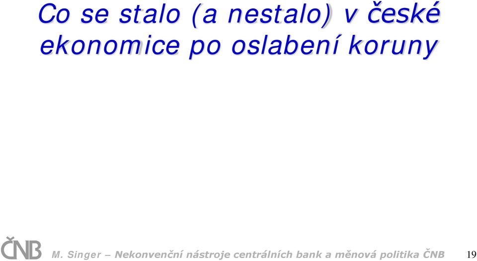 Singer Nekonvenční nástroje