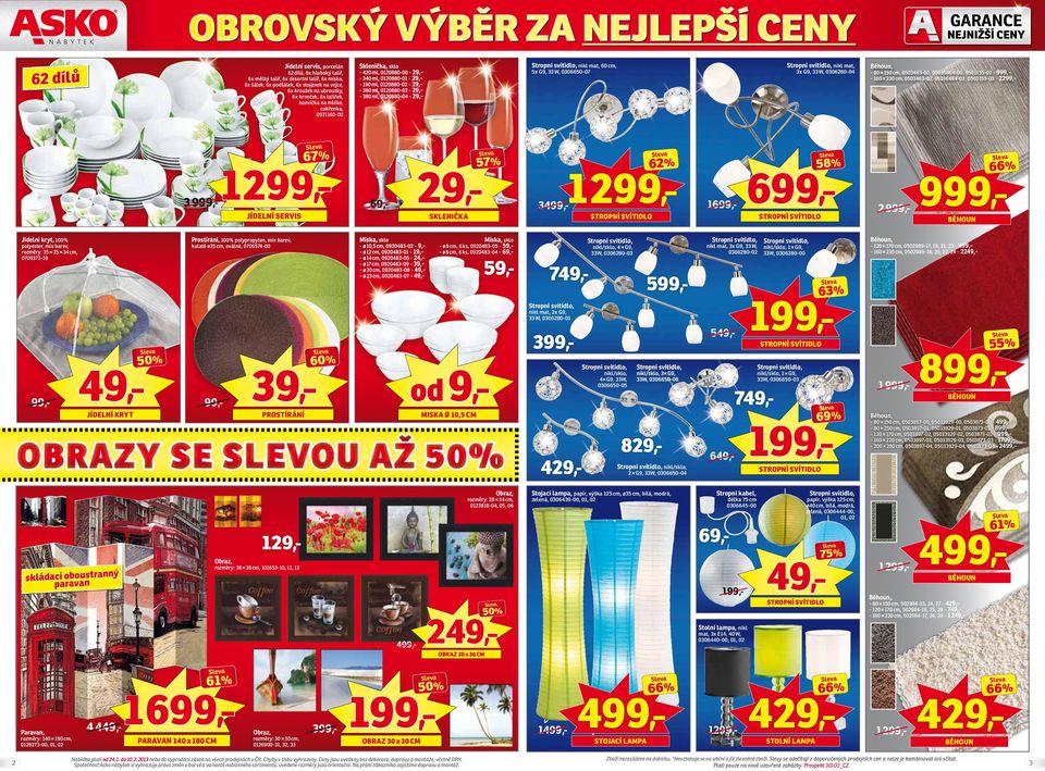 JÍDELNÍ SERVIS Jídelní kryt, 00% nikl mat, x G9, W, 00660-07 SKLENIČKA 6% 99, 99,- 699,- nikl mat, x G9, W, 00680-0 nikl/sklo, G9, W, 00680-0 79,- 699, 99,- 60% 0% 9, 99,- 99,- JÍDELNÍ KRYT 9,