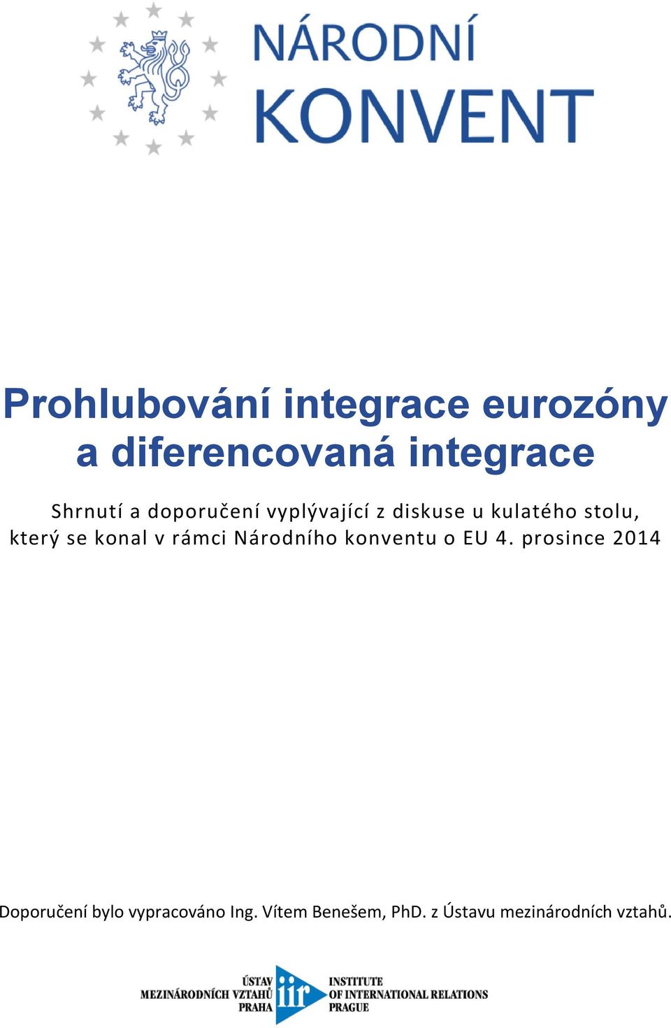konal v rámci Národního konventu o EU 4.