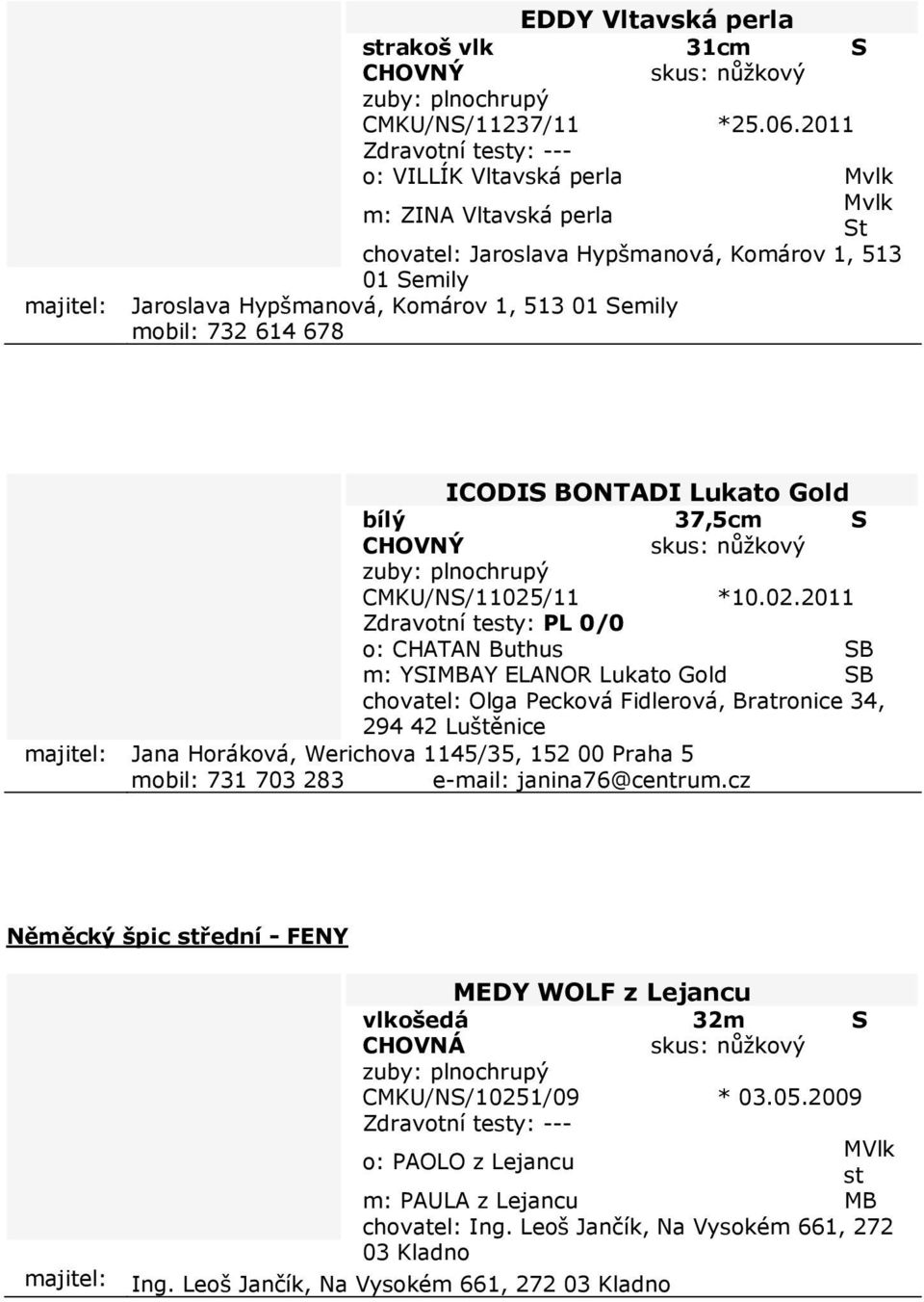 ICODIS BONTADI Lukato Gold bílý 37,5cm S CMKU/NS/11025