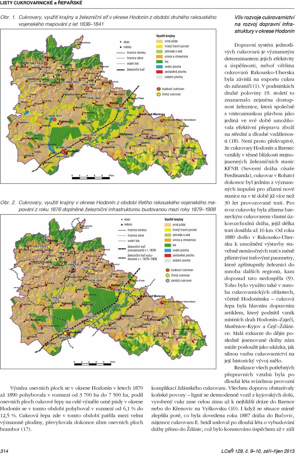 Cukrovary, využití krajiny v okrese Hodonín z období třetího rakouského vojenského mapování z roku 1876 doplněné železniční infrastrukturou budovanou mezi roky 1879 1908 obec město hranice okresu