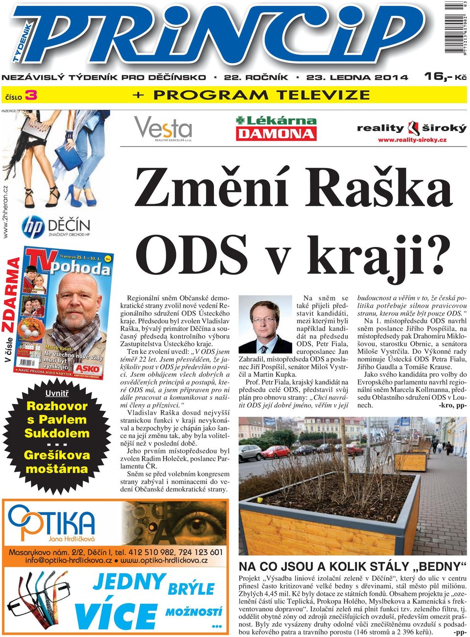 Regionální sněm Občanské demokratické strany zvolil nové vedení Regionálního sdružení ODS Ústeckého kraje.