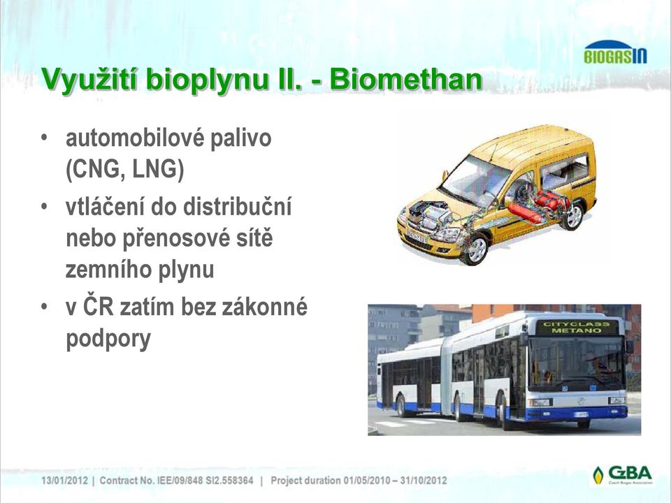 LNG) vtláčení do distribuční nebo