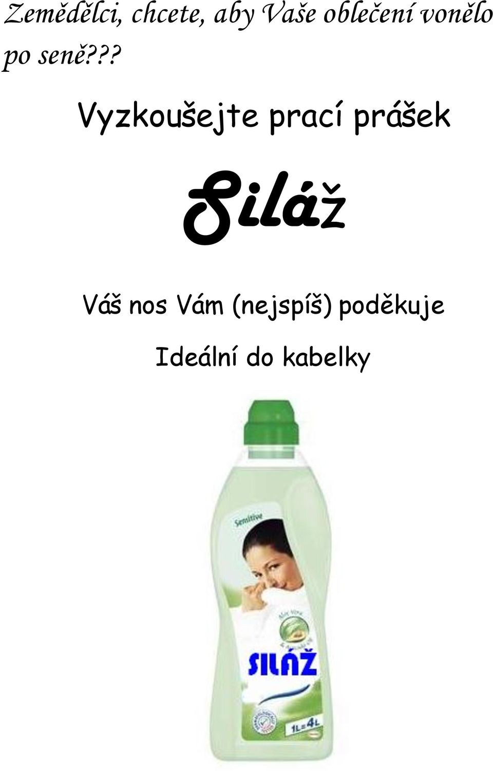 ?? Vyzkoušejte prací prášek Siláž