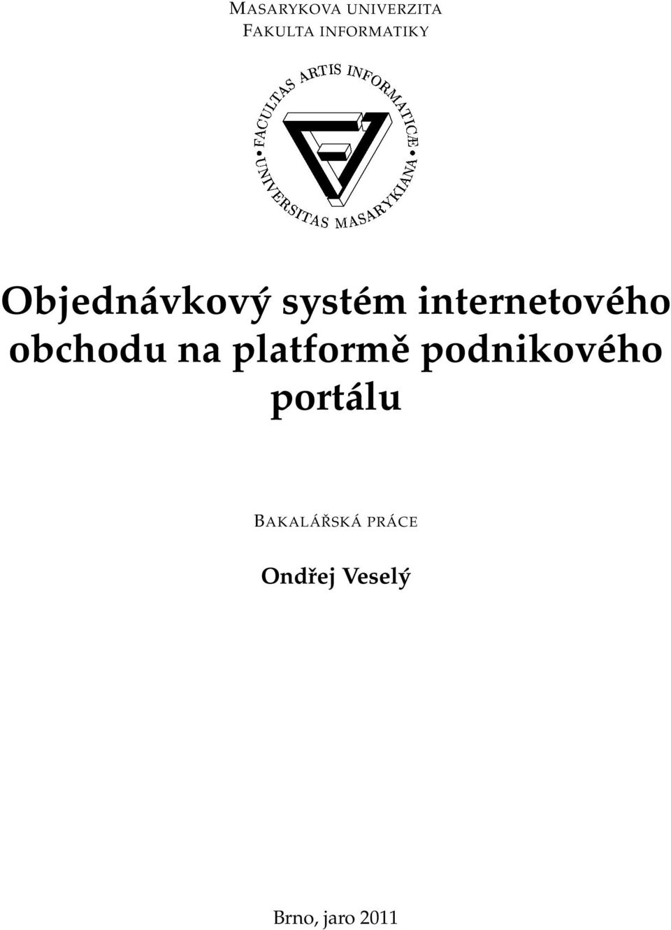 INFORMATIKY Objednávkový systém internetového